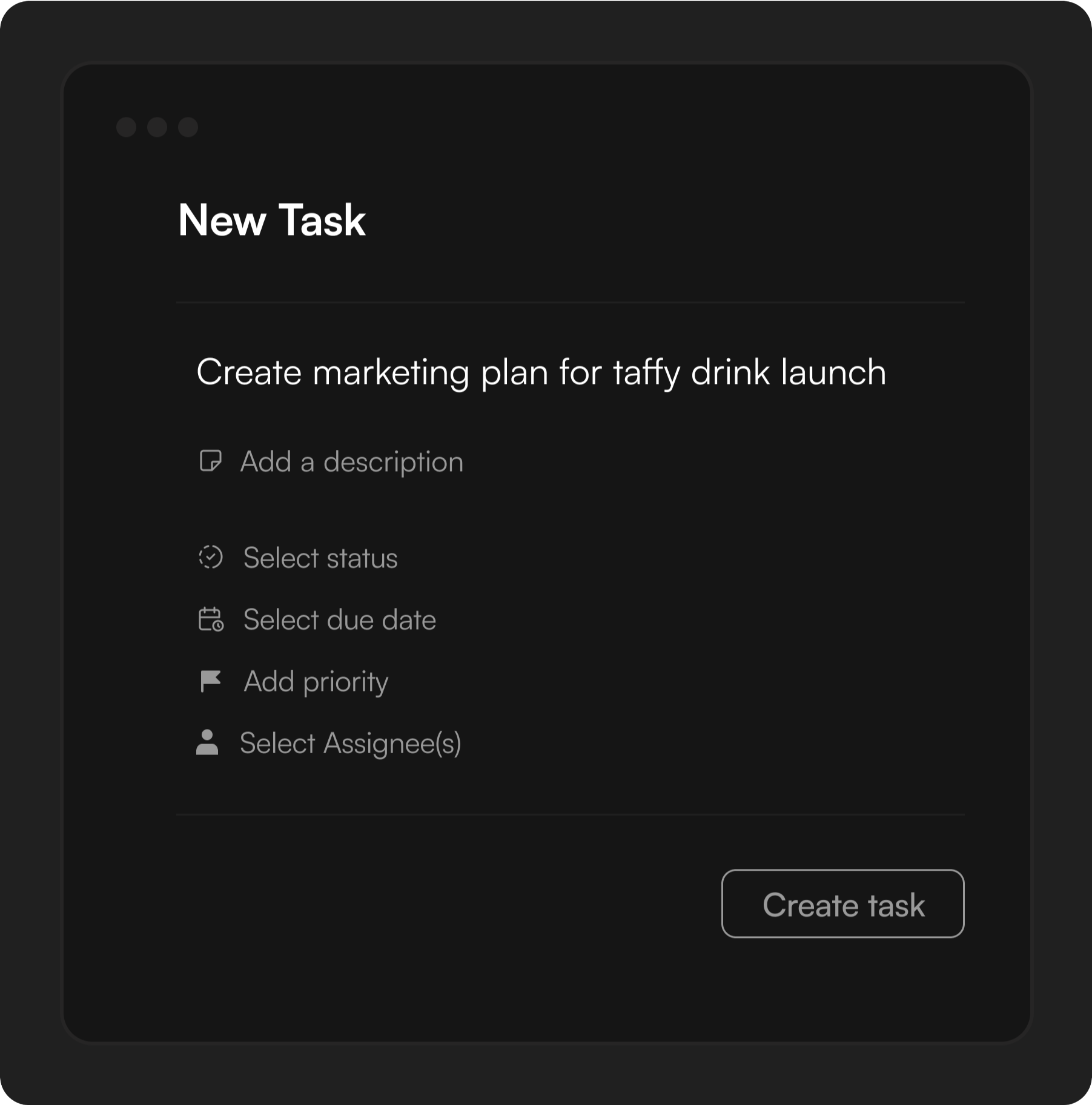 Capture & assign tasks